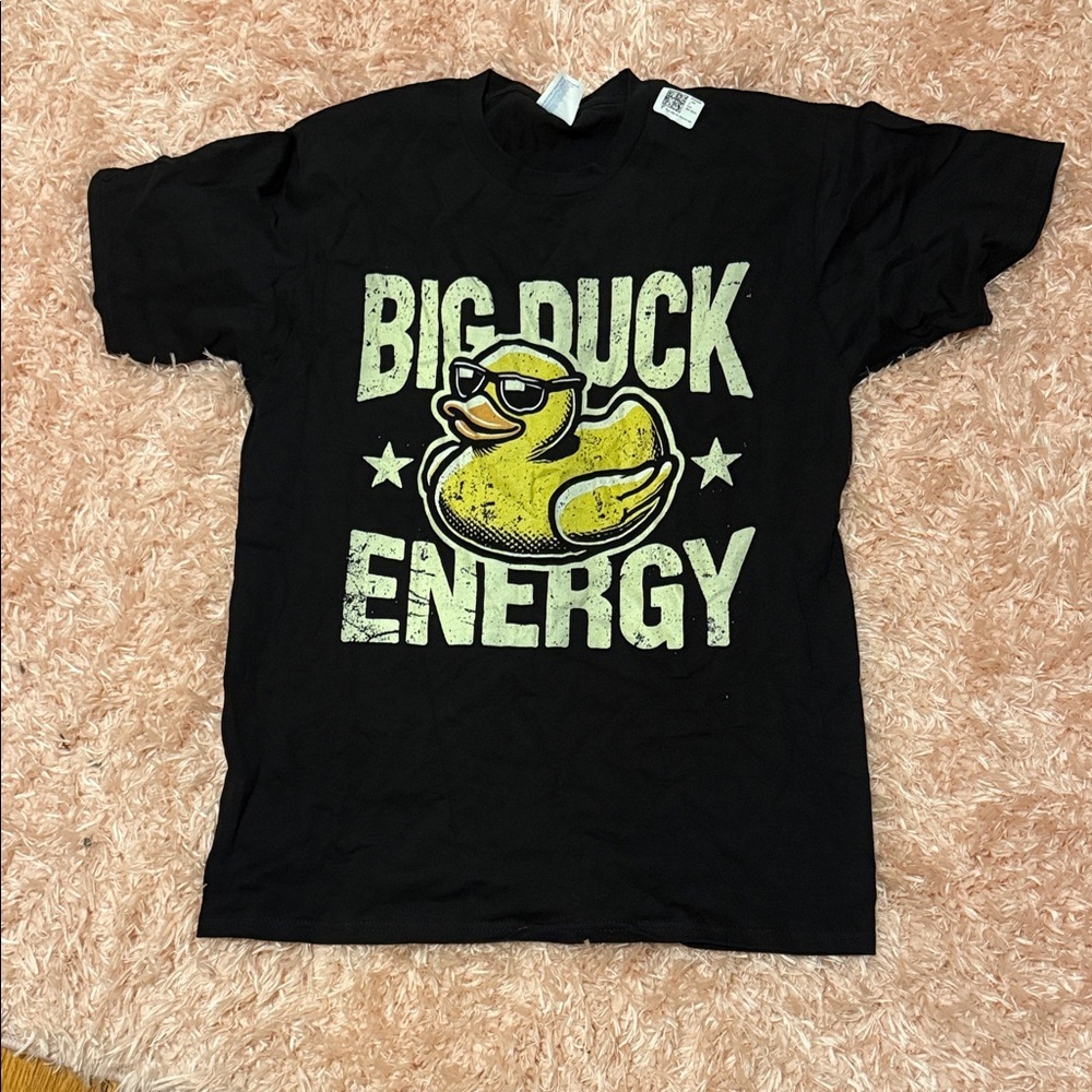 NEW Black Tee that says “BIG DUCK ENERGY”